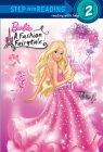Barbie: Fashion Fairytale (Barbie) (Step into Reading) By Mary Man-Kong, Random House (Illustrator) Cover Image