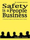 Safety Is a People Business: A Practical Guide to the Human Side of Safety Cover Image