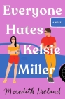 Everyone Hates Kelsie Miller Cover Image
