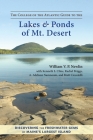 The College of the Atlantic Guide to the Lakes and Ponds of Mt. Desert: Discovering the Freshwater Gems of Maine's Largest Island Cover Image