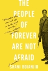 The People of Forever Are Not Afraid: A Novel By Shani Boianjiu Cover Image