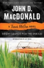 Bright Orange for the Shroud: A Travis McGee Novel By John D. MacDonald, Lee Child (Introduction by) Cover Image
