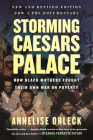 Storming Caesars Palace: How Black Mothers Fought Their Own War on Poverty By Annelise Orleck Cover Image