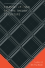Zygmunt Bauman and the Theory of Culture By Dariusz Brzezinski, Katarzyna Bartoszynska (Translated by) Cover Image