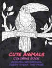 Cute Animals - Coloring Book - Reindeer, Groundhog, Zebra, Hyena, and more By Marlene Porter Cover Image