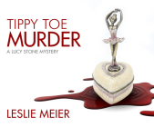 Tippy Toe Murder (Lucy Stone #2) Cover Image