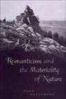 Romanticism and the Materiality of Nature (Heritage) By Onno Oerlemans Cover Image