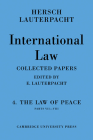 International Law: Volume 4, Part 7-8: The Law of Peace By Hersch Lauterpacht (Editor) Cover Image