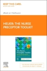 The Nurse Preceptor Toolkit - Elsevier E-Book on Vitalsource (Retail Access Card): The Nurse Preceptor Toolkit - Elsevier E-Book on Vitalsource (Retai Cover Image