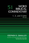 1, 2, and 3 John, Volume 51: Revised Edition51 (Word Biblical Commentary) Cover Image