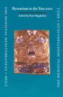 Byzantium in the Year 1000 (Medieval Mediterranean #45) By Paul Magdalino (Editor) Cover Image