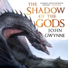 The Shadow of the Gods By John Gwynne, Colin Mace (Read by) Cover Image