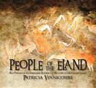 People of the Eland: Rock Paintings of the Drakensberg Bushmen as a Reflection of Their Life and Thought By Patricia Vinnicombe Cover Image
