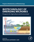 Biotechnology of Emerging Microbes: Prospects for Agriculture and Environment Cover Image