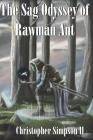 The Sag Odyssey of Rawman Ant. Cover Image