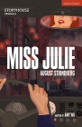 Miss Julie (Modern Plays) By August Strindberg, Amy Ng (Adapted by) Cover Image