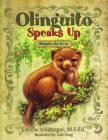 Olinguito Speaks Up: Olinguito Alza La Voz By Cecilia Velástegui Cover Image