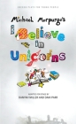 I Believe in Unicorns (Oberon Plays for Young People) By Michael Morpurgo, Wizard Theatre (Adapted by) Cover Image