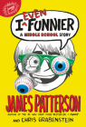 I Even Funnier: A Middle School Story (I Funny #2) Cover Image