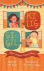 Kilig, Gigil & Other Uniquely Filipino Words: A Rhyming Children's Book About Unique Tagalog Words Cover Image