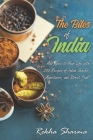 The Bites of India: Add Spice to Your Life with 200 Recipes of Indian Snacks, Appetizers, and Street Food! Cover Image