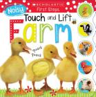 Noisy Touch and Lift Farm: Scholastic Early Learners (Touch and Lift) By Scholastic Cover Image