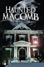 Haunted Macomb Cover Image