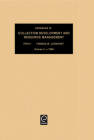 Advances in Collection Development and Resource Management, Volume 2 By Thomas W. Leonhardt (Editor) Cover Image