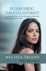 Blossoming Through Adversity: Unveiling the Power of Post-Traumatic Growth and the Ecstasy of Exploration: Won't Stay Quiet By Melissa Triano, Faydra Romero (Editor), Steve Gee (Editor) Cover Image