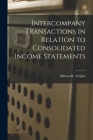 Intercompany Transactions in Relation to Consolidated Income Statements Cover Image