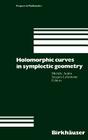 Holomorphic Curves in Symplectic Geometry (Progress in Mathematics #117) By Michele Audin (Editor), Jacques LaFontaine (Editor) Cover Image