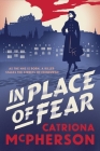In Place of Fear By Catriona McPherson Cover Image