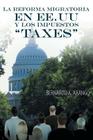 La Reforma Migratoria En Ee.Uu y Los Impuestos Taxes Cover Image