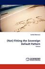 (Not) Fitting the Sovereign Default Pattern By Svetla T. Marinova Cover Image