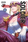 Chained Soldier, Vol. 9 By Takahiro, Yohei Takemura (By (artist)), Christine Dashiell (Translated by), Brandon Bovia (Letterer) Cover Image