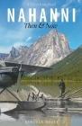 Nahanni Then and Now By Lougheed Vivien Cover Image