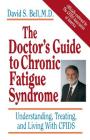 The Doctor's Guide To Chronic Fatigue Syndrome: Understanding, Treating, and Living With CFIDS Cover Image