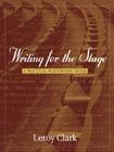 Writing for the Stage: A Practical Playwriting Guide Cover Image