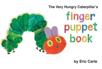 The Very Hungry Caterpillar's Finger Puppet Book (The World of Eric Carle) Cover Image