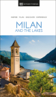 DK Eyewitness Milan and the Lakes (Travel Guide) Cover Image