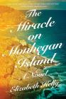 The Miracle on Monhegan Island: A Novel By Elizabeth Kelly Cover Image
