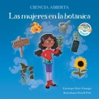 Las Mujeres En La Botánica By Mary Wissinger, Danielle Pioli (Illustrator) Cover Image