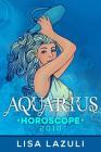 Aquarius Horoscope 2018 By Lisa Lazuli Cover Image