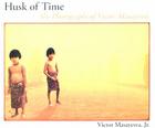 Husk of Time: The Photographs of Victor Masayesva (Sun Tracks  #55) Cover Image