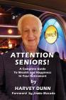 Attention Seniors! By Harvey Dunn Cover Image