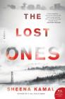 The Lost Ones: A Novel By Sheena Kamal Cover Image