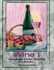 Wine Grayscale Photo Coloring Book Cover Image