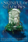 A Skinful of Shadows By Frances Hardinge Cover Image