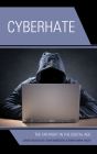 Cyberhate: The Far Right in the Digital Age By James Bacigalupo (Editor), Kevin Borgeson (Editor), Robin Maria Valeri (Editor) Cover Image