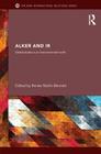 Alker and IR: Global Studies in an Interconnected World (New International Relations) Cover Image
